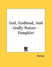 Cover of: God, Godhead, And Godly Nature - Pamphlet