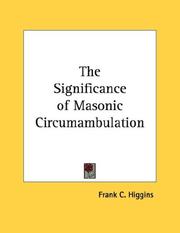 Cover of: The Significance of Masonic Circumambulation