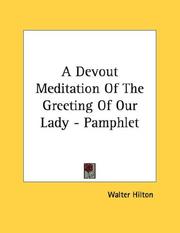 Cover of: A Devout Meditation Of The Greeting Of Our Lady - Pamphlet