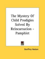 Cover of: The Mystery Of Child Prodigies Solved By Reincarnation - Pamphlet