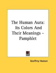 Cover of: The Human Aura: Its Colors And Their Meanings - Pamphlet