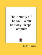 Cover of: The Activity Of The Soul While The Body Sleeps - Pamphlet