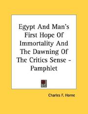 Cover of: Egypt And Man's First Hope Of Immortality And The Dawning Of The Critics Sense - Pamphlet