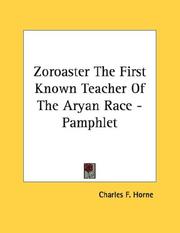 Cover of: Zoroaster The First Known Teacher Of The Aryan Race - Pamphlet