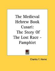 Cover of: The Medieval Hebrew Book Cusari: The Story Of The Lost Race - Pamphlet