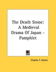 Cover of: The Death Stone: A Medieval Drama Of Japan - Pamphlet