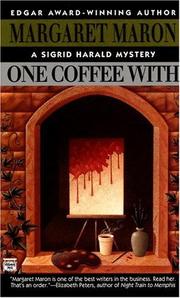 Cover of: One Coffee With (Sigrid Harald Mysteries) by Margaret Maron