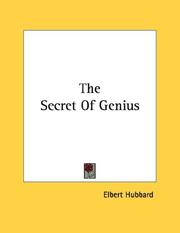 Cover of The Secret Of Genius by Elbert Hubbard