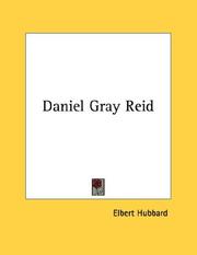 Front cover of Daniel Gray Reid by Elbert Hubbard