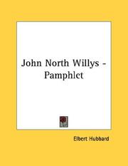 Cover of John North Willys - Pamphlet by Elbert Hubbard