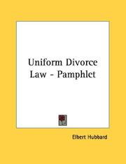 Cover of: Uniform Divorce Law - Pamphlet | Elbert Hubbard