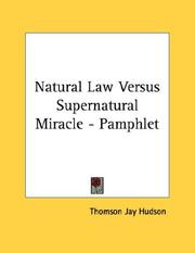 Cover of: Natural Law Versus Supernatural Miracle - Pamphlet