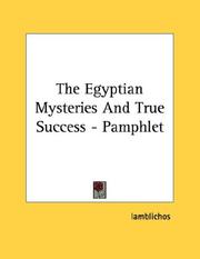 Cover of: The Egyptian Mysteries And True Success - Pamphlet