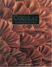 Cover of: Cocolat: extraordinary chocolate desserts