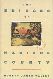 Cover of: The bridges of Madison County by Robert James Waller