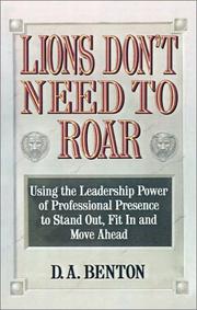 Lions don't need to roar by D. A. Benton