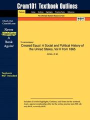 Cover of: Outlines & Highlights for Created Equal: A Social and Political History of the United States, Vol II from 1865 by Jones ISBN: 0321162153