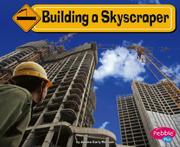 Cover of: Building a Skyscraper