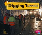 Cover of: Digging Tunnels
