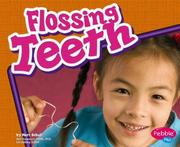 Cover of: Flossing Teeth by Mari C. Schuh