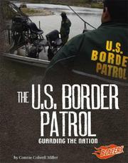 Cover of: The U.S. Border Patrol: Guarding the Nation (Blazers)