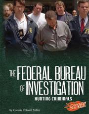 Cover of: The Federal Bureau of Investigation: Hunting Criminals (Blazers)