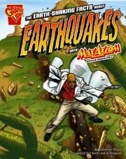 Cover of: The Earth-Shaking Facts about Earthquakes with Max Axiom, Super Scientist