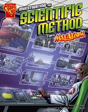 Cover of: Investigating the Scientific Method with Max Axiom, Super Scientist