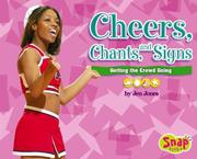 Cover of: Cheers, Chants, and Signs (Snap) | Jen Jones