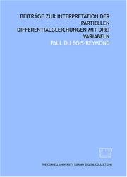 Cover of: Beiträge zur interpretation der partiellen differentialgleichungen mit drei variabeln