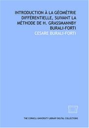 Cover of: Introduction à la géométrie différentielle, suivant la méthode de H. Grassmannby Burali-Forti
