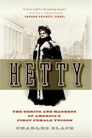 Cover of: Hetty: The Genius and Madness of America's First Female Tycoon
