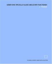Cover of: Ueber eine specielle Klasse Abelscher Functionen by Carl Johannes Thomae, Carl Johannes Thomae