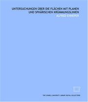 Cover of: Untersuchungen über die Flächen mit planen und sphärischen Krümmungslinien by Alfred Enneper