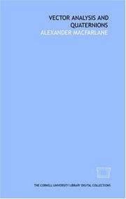 Cover of Vector analysis and quaternions by alexander macfarlane