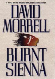 Cover of: Burnt sienna by David Morrell
