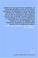 Cover of: Report [of] the Committee on Territories, to whom was referred so much of the annual message of the President of the United States as relates to territorial ... day of January, 1856, in regard to Kansas T