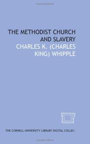 Cover of: The Methodist Church and slavery