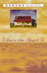 Where the heart is by Billie Letts, Billie Letts