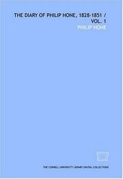 Cover of: The diary of Philip Hone, 1828-1851 / vol. 1 | Philip Hone
