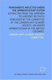 Cover of: Punishments inflicted under the apprenticeship system | London Anti-slavery Society. Committee.