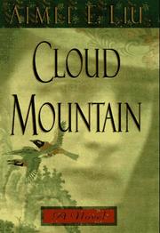 Cover of: Cloud mountain by Aimee Liu