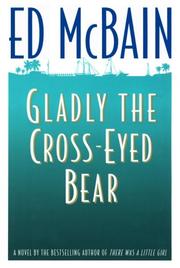 Cover of: Gladly the cross-eyed bear by Ed McBain