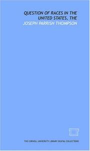 Cover of: Question of races in the United States, The