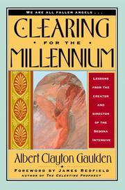 Clearing for the millennium by Albert Clayton Gaulden