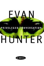 Cover of: Privileged conversation