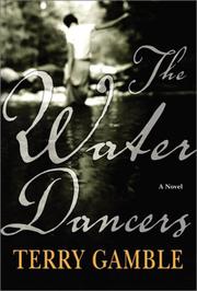 Cover of: The Water Dancers by Terry Gamble