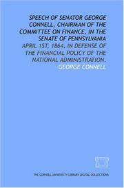 Cover of: Speech of Senator George Connell, chairman of the Committee on Finance, in the Senate of Pennsylvania by George Connell