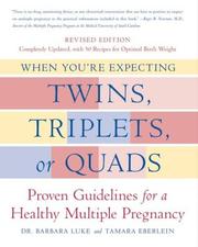 Cover of: When you're expecting twins, triplets, or quads by Barbara Luke, Barbara Luke