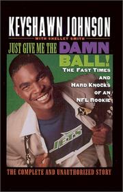 Cover of: Just give me the damn ball! by Keyshawn Johnson